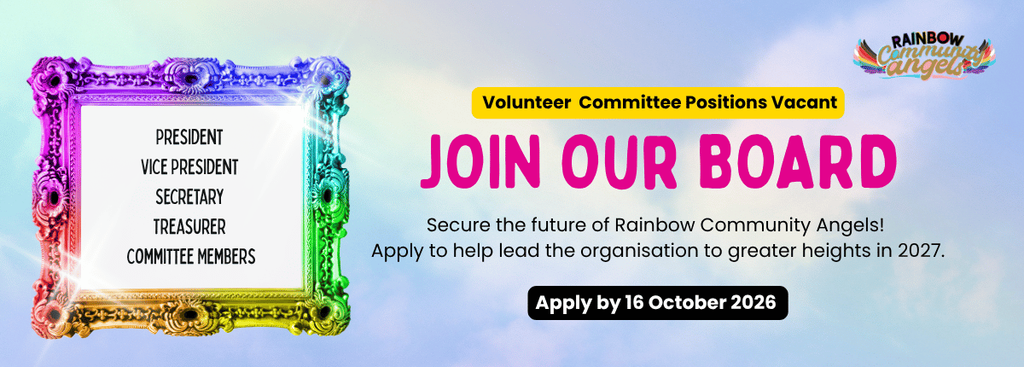 rca-board-positions-vacant join our board. Secure the future of Rainbow Community Angels. Apply to help lead the organisatuon to greater heights in 2027.